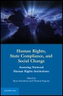 Human Rights, State Compliance, and Social Change - ISBN 9780521761758