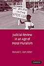 Judicial Review in an Age of Moral Pluralism - ISBN 9780521762045