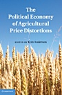 The Political Economy of Agricultural Price Distortions - ISBN 9780521763233