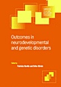 Outcomes in Neurodevelopmental and Genetic Disorders - ISBN 9780521797214