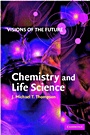 Visions of the Future: Chemistry and Life Science - ISBN 9780521805391