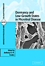 Dormancy and Low Growth States in Microbial Disease - ISBN 9780521809405