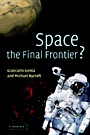 Space, the Final Frontier? - ISBN 9780521814034