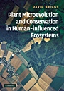 Plant Microevolution and Conservation in Human-influenced Ecosystems - ISBN 9780521818353