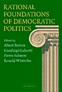 Rational Foundations of Democratic Politics - ISBN 9780521822541