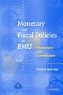Monetary and Fiscal Policies in EMU - ISBN 9780521832151