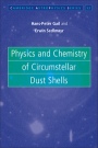 Physics and Chemistry of Circumstellar Dust Shells - ISBN 9780521833790