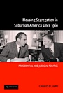 Housing Segregation in Suburban America since 1960 - ISBN 9780521839440