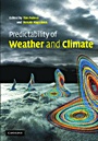 Predictability of Weather and Climate - ISBN 9780521848824