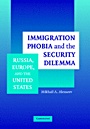 Immigration Phobia and the Security Dilemma - ISBN 9780521849883