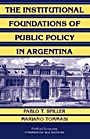The Institutional Foundations of Public Policy in Argentina - ISBN 9780521854740