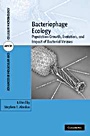 Bacteriophage Ecology - ISBN 9780521858458