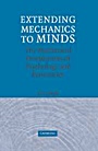 Extending Mechanics to Minds - ISBN 9780521861977
