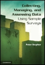 Collecting, Managing, and Assessing Data Using Sample Surveys - ISBN 9780521863117