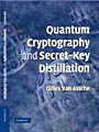 Quantum Cryptography and Secret-Key Distillation - ISBN 9780521864855