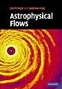 Astrophysical Flows - ISBN 9780521869362