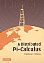 A Distributed Pi-Calculus - ISBN 9780521873307