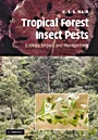 Tropical Forest Insect Pests - ISBN 9780521873321