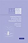 Potential Flows of Viscous and Viscoelastic Liquids - ISBN 9780521873376