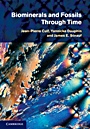 Biominerals and Fossils Through Time - ISBN 9780521874731