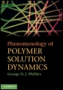 Phenomenology of Polymer Solution Dynamics - ISBN 9780521875554