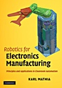 Robotics for Electronics Manufacturing - ISBN 9780521876520