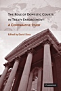 The Role of Domestic Courts in Treaty Enforcement - ISBN 9780521877305