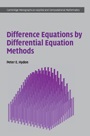 Difference Equations by Differential Equation Methods - ISBN 9780521878524