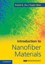 Introduction to Nanofiber Materials - ISBN 9780521879835