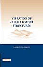Vibration of Axially-Loaded Structures - ISBN 9780521880428
