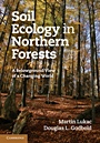 Soil Ecology in Northern Forests - ISBN 9780521886796