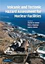 Volcanic and Tectonic Hazard Assessment for Nuclear Facilities - ISBN 9780521887977
