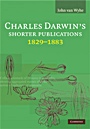 Charles Darwins Shorter Publications, 1829?1883 - ISBN 9780521888097