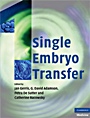 Single Embryo Transfer - ISBN 9780521888349