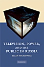 Television, Power, and the Public in Russia - ISBN 9780521888561