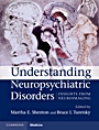 Understanding Neuropsychiatric Disorders - ISBN 9780521899420