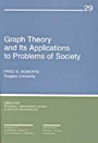 Graph Theory and Its Applications to Problems of Society - ISBN 9780898710267