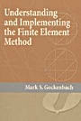 Understanding and Implementing the Finite Element Method - ISBN 9780898716146