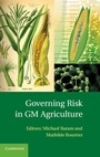 Governing Risk in GM Agriculture - ISBN 9781107001473
