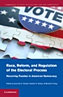 Race, Reform, and Regulation of the Electoral Process - ISBN 9781107001671