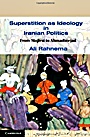 Superstition as Ideology in Iranian Politics - ISBN 9781107005181