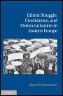 Ethnic Struggle, Coexistence, and Democratization in Eastern Europe - ISBN 9781107005242