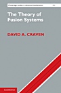 The Theory of Fusion Systems - ISBN 9781107005969