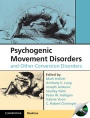 Psychogenic Movement Disorders and Other Conversion Disorders - ISBN 9781107007345
