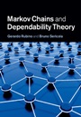 Markov Chains and Dependability Theory - ISBN 9781107007574