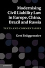 Modernising Civil Liability Law in Europe, China, Brazil and Russia - ISBN 9781107007796