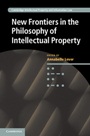 New Frontiers in the Philosophy of Intellectual Property - ISBN 9781107009318