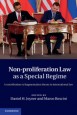 Non-Proliferation Law as a Special Regime - ISBN 9781107009714
