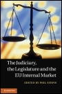 The Judiciary, the Legislature and the EU Internal Market - ISBN 9781107010055