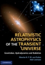 Relativistic Astrophysics of the Transient Universe - ISBN 9781107010734